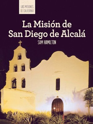 cover image of La Misión de San Diego de Alcalá (Discovering Mission San Diego de Alcalá)